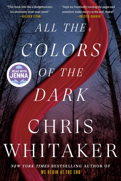 All the Colors of the Dark by Chris Whitaker - Book cover