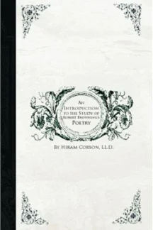 An Introduction to the Study of Robert Browning's Poetry by Hiram Corson - book cover