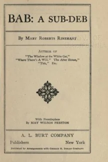 Bab: A Sub-Deb by Mary Roberts Rinehart - book cover