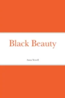 Black Beauty by Anna Sewell - book cover