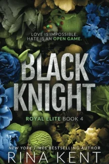 Black Knight (Royal Elite, #4) by Rina Kent - Book cover