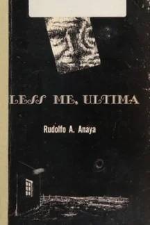 Bless Me, Ultima by Rudolfo Anaya