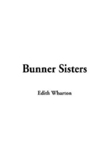 Bunner Sisters by Edith Wharton - book cover