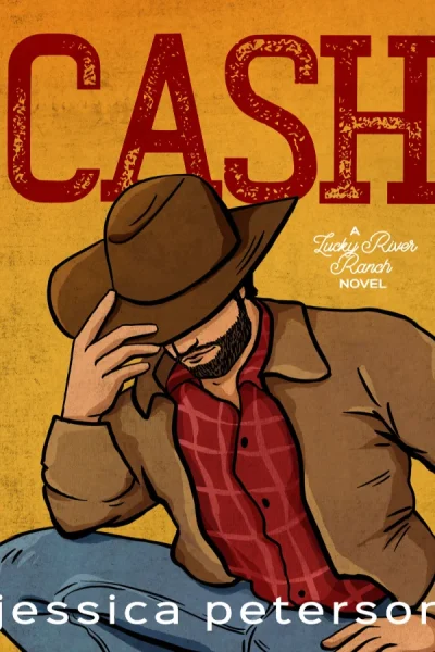 Cash (Lucky River Ranch, #1) by Jessica Peterson - Book cover