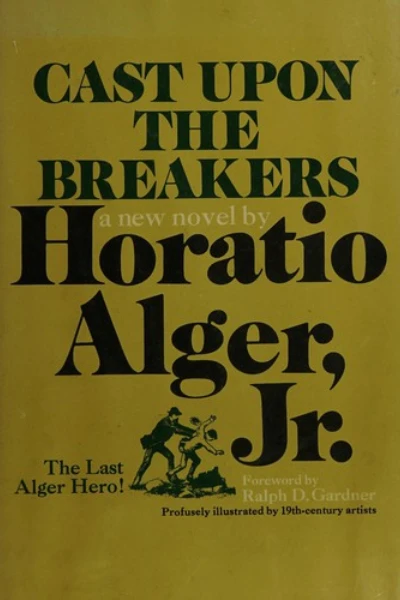 Cast Upon the Breakers by Horatio Alger - book cover