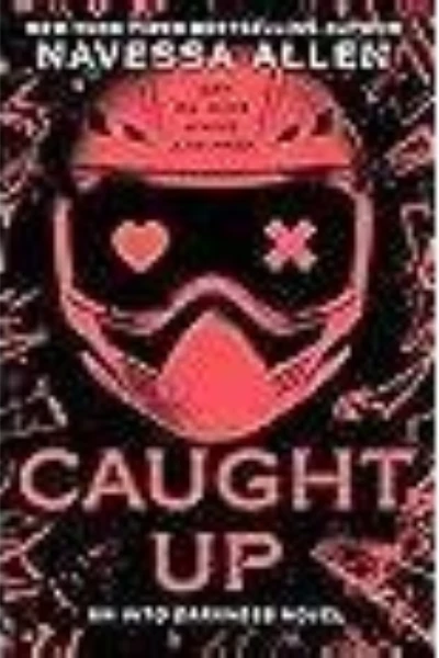 Caught Up (Into Darkness, #2) by Navessa Allen