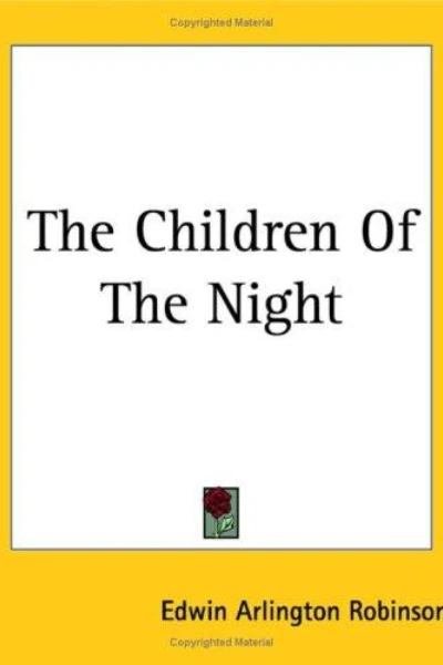 Children of the Night by Edwin Arlington Robinson - book cover