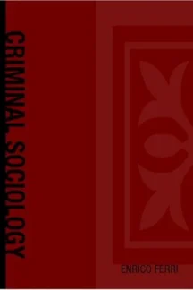 Criminal Sociology by Enrico Ferri - book cover