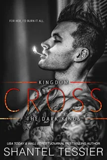 Cross (Dark Kingdom, #4) by Shantel Tessier - Book cover