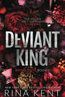 Deviant King (Royal Elite, #1) by Rina Kent - Book cover