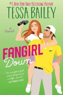 Fangirl Down by Tessa Bailey - Book cover