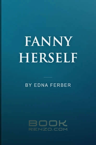 Fanny Herself by Edna Ferber - book cover