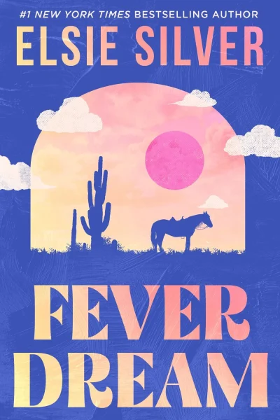 Fever Dream by Elsie Silver - Book cover