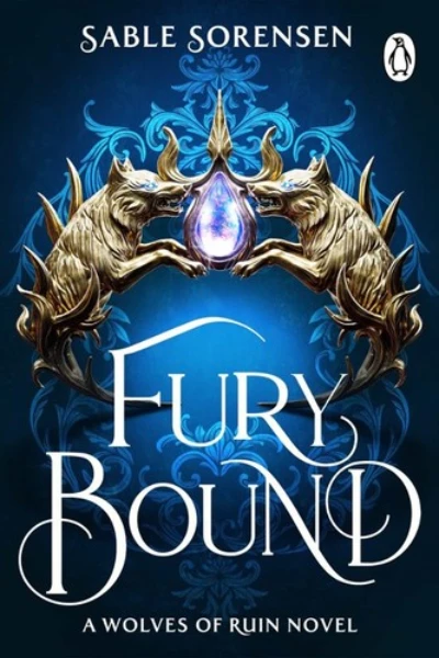 Fury Bound (The Wolves of Ruin, #2) by Sable Sorensen