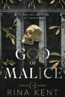 God of Malice (Legacy of Gods, #1) by Rina Kent