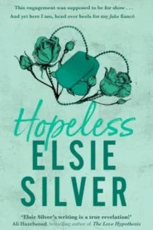 Hopeless (Chestnut Springs, #5) by Elsie Silver