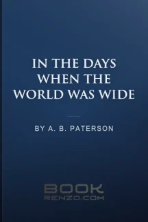 In the Days When the World Was Wide by A. B. Paterson - book cover
