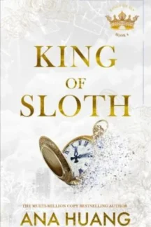 King of Sloth (Kings of Sin, #4) by Ana Huang