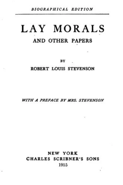 Lay Morals, and Other Papers by Robert Louis Stevenson - book cover