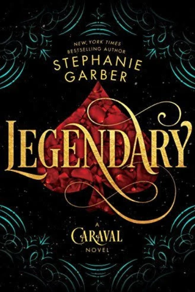 Legendary (Caraval, #2)  pdf by Stephanie Garber