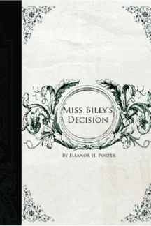 Miss Billy's Decision by Eleanor H. Porter - book cover
