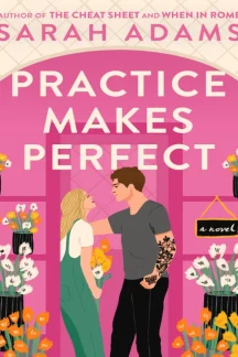 Practice Makes Perfect by Sarah Adams - Book cover