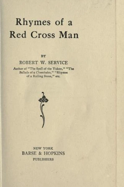 Rhymes of a Red Cross Man by Robert W. Service - book cover
