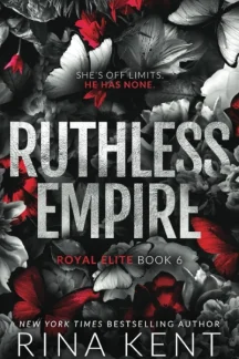 Ruthless Empire (Royal Elite, #6) by Rina Kent - Book cover