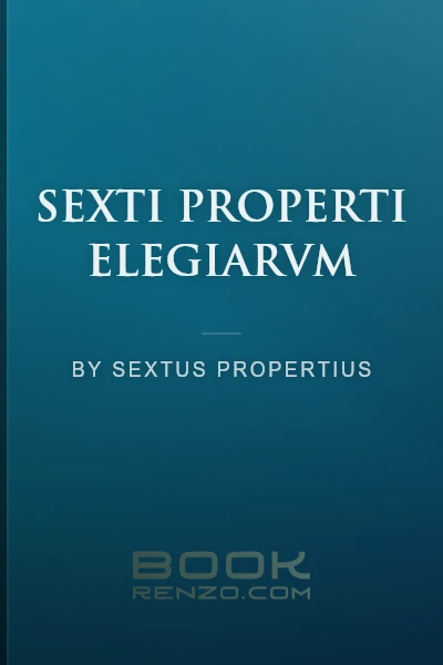 Sexti Properti Elegiarvm by Sextus Propertius - book cover