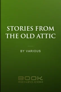 Stories from the Old Attic by Various - book cover