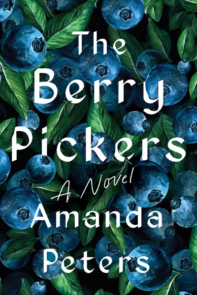 The Berry Pickers by Amanda Peters - Book cover