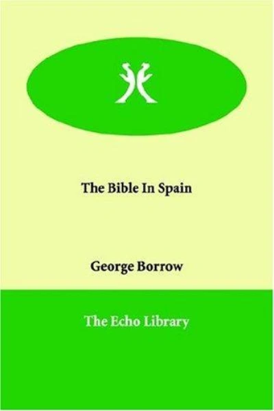 The Bible in Spain by George Borrow - book cover