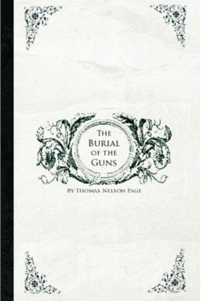 The Burial of the Guns by Thomas Nelson Page - book cover