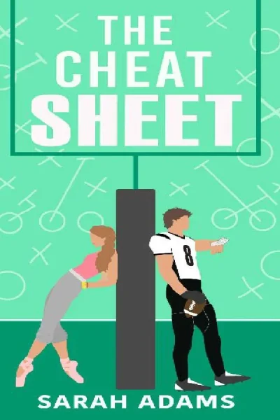 The Cheat Sheet by Sarah Adams - Book cover