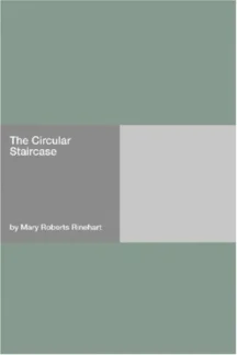 The Circular Staircase by Mary Roberts Rinehart - book cover