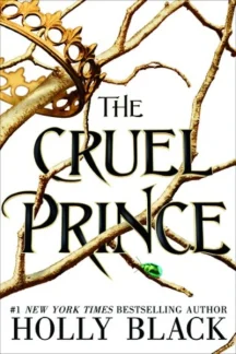 The Cruel Prince (The Folk of the Air, #1) by Holly Black