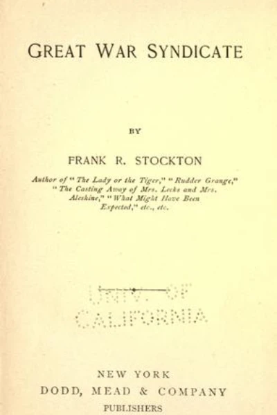 The Great War Syndicate by Frank R. Stockton - book cover