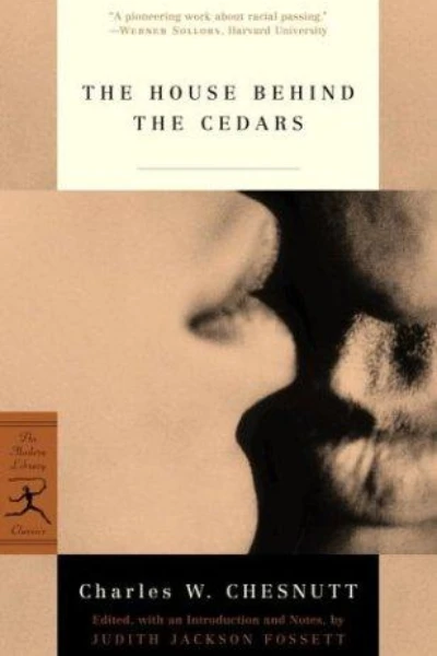 The House Behind the Cedars by Charles W. Chesnutt - book cover