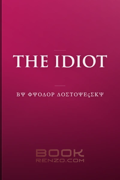 The Idiot book cover – Fyodor Dostoyevsky's 1869 classic Russian philosophical novel featuring Prince Myshkin