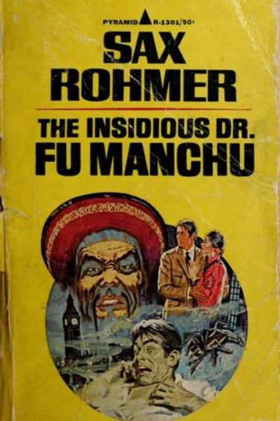The Insidious Dr. Fu Manchu by Sax Rohmer - book cover