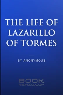 The Life of Lazarillo of Tormes by Anonymous - book cover