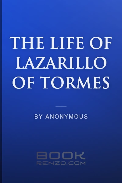 The Life of Lazarillo of Tormes by Anonymous - book cover