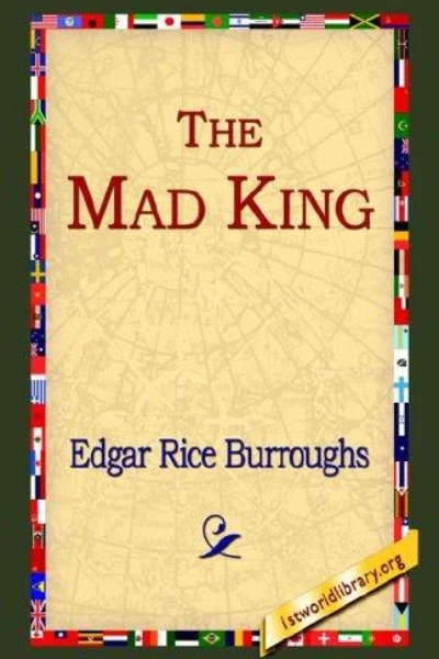 The Mad King by Edgar Rice Burroughs - book cover