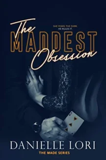 The Maddest Obsession by Danielle Lori