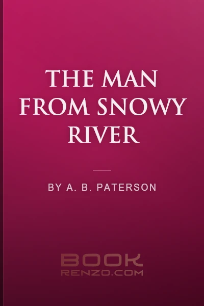 The Man From Snowy River by A. B. Paterson - book cover