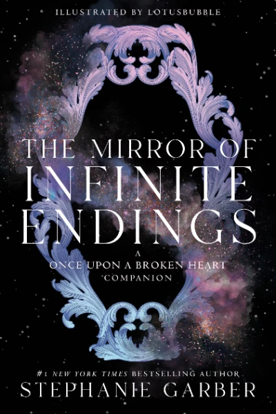The Mirror of Infinite Endings by Stephanie Garber - Book cover