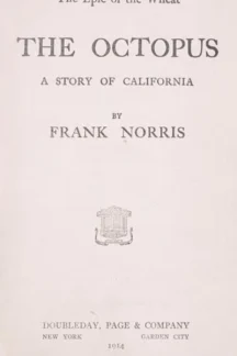 The Octopus: A Story of California by Frank Norris - book cover