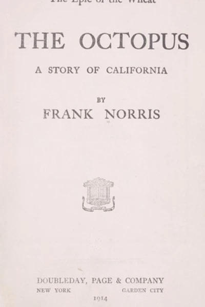 The Octopus: A Story of California by Frank Norris - book cover