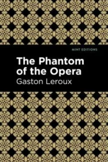The Phantom of the Opera by Gaston Leroux - book cover