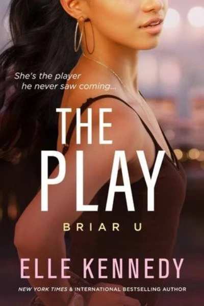 The Play (Briar U, #3) by Elle Kennedy